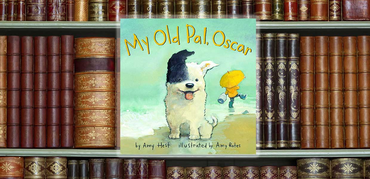 My Old Pal Oscar by Amy Hest and Amy Bates © 2016 Abrams Books for Young Readers